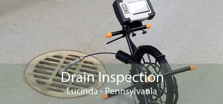 Drain Inspection Lucinda - Pennsylvania