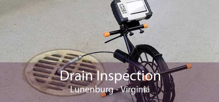 Drain Inspection Lunenburg - Virginia