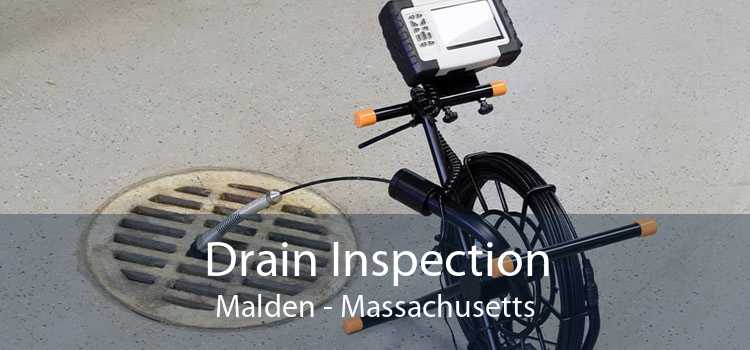 Drain Inspection Malden - Massachusetts