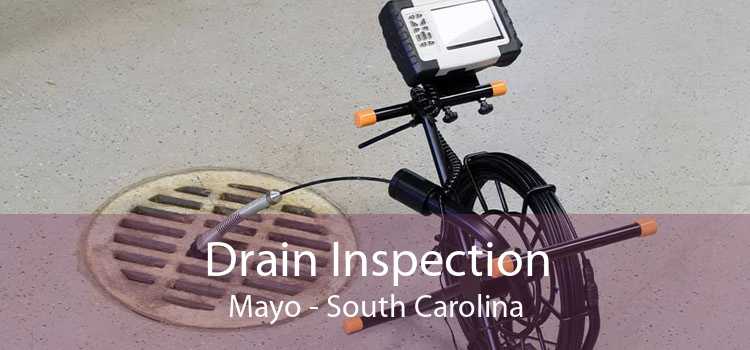 Drain Inspection Mayo - South Carolina