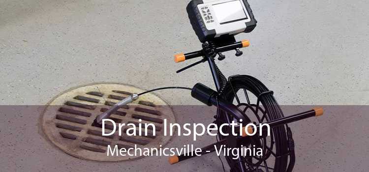 Drain Inspection Mechanicsville - Virginia