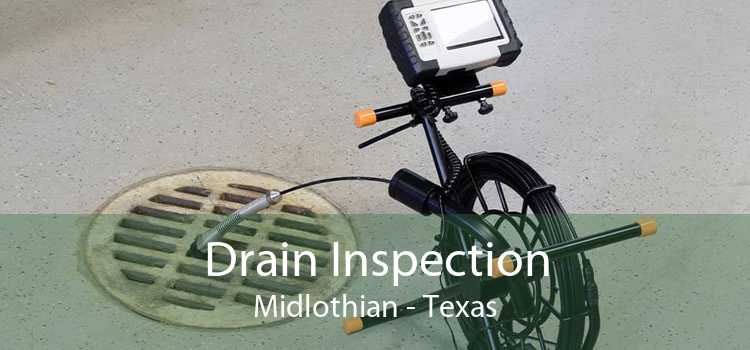 Drain Inspection Midlothian - Texas