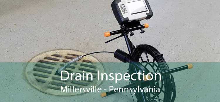 Drain Inspection Millersville - Pennsylvania