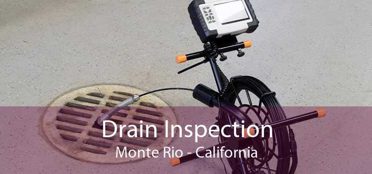 Drain Inspection Monte Rio - California