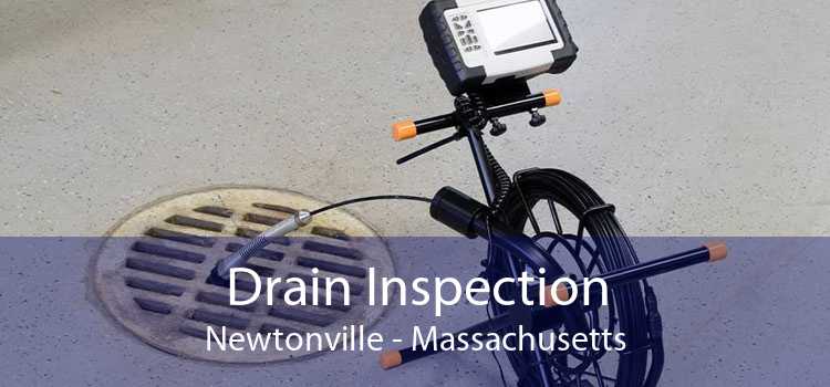 Drain Inspection Newtonville - Massachusetts