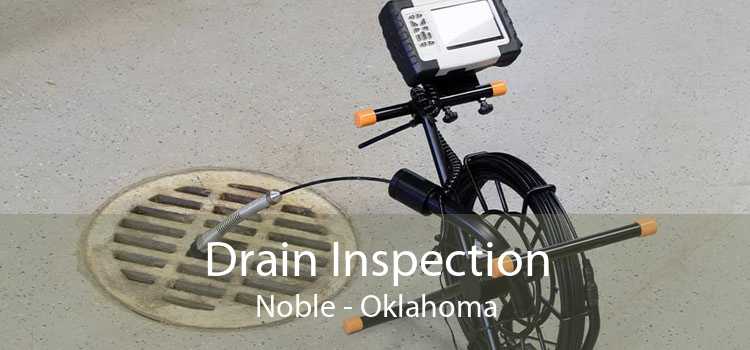 Drain Inspection Noble - Oklahoma
