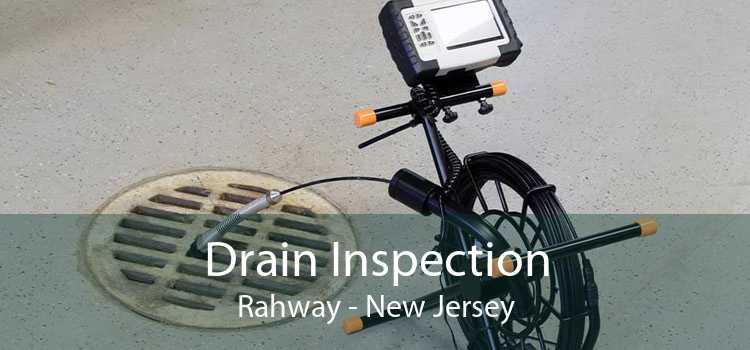 Drain Inspection Rahway - New Jersey