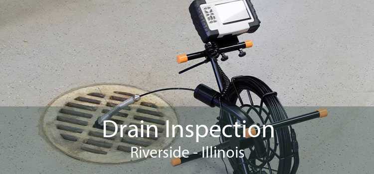 Drain Inspection Riverside - Illinois