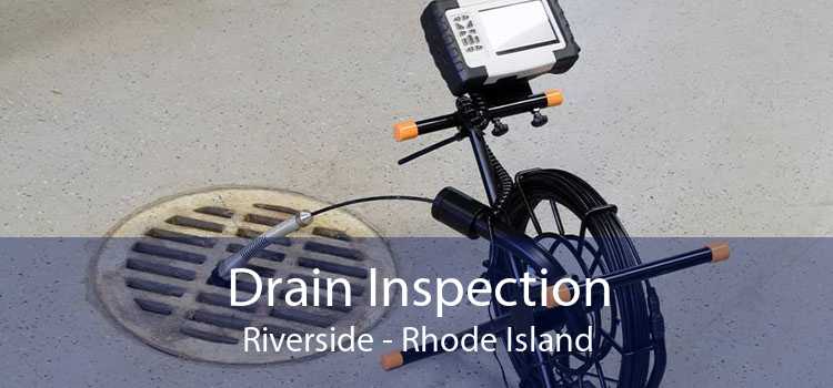 Drain Inspection Riverside - Rhode Island