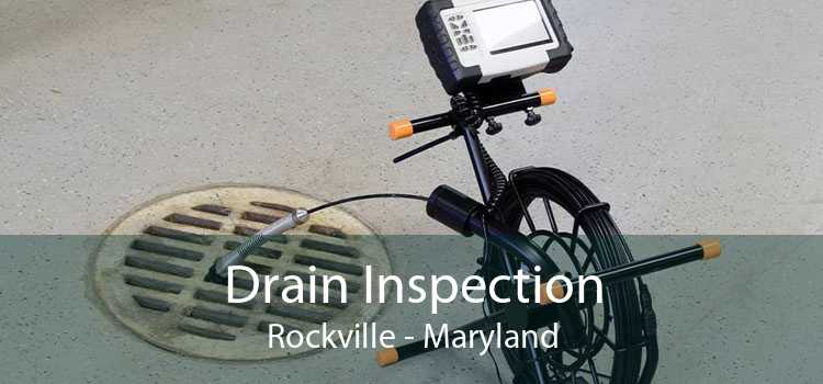 Drain Inspection Rockville - Maryland