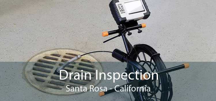 Drain Inspection Santa Rosa - California