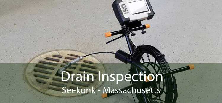 Drain Inspection Seekonk - Massachusetts