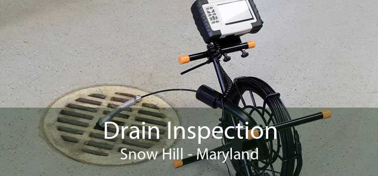 Drain Inspection Snow Hill - Maryland