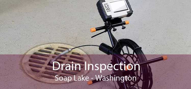 Drain Inspection Soap Lake - Washington