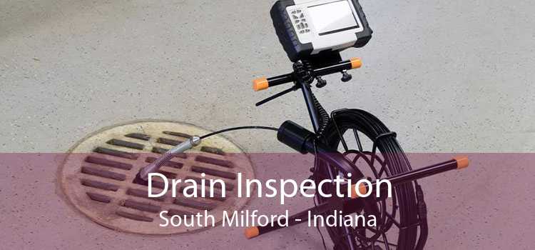 Drain Inspection South Milford - Indiana
