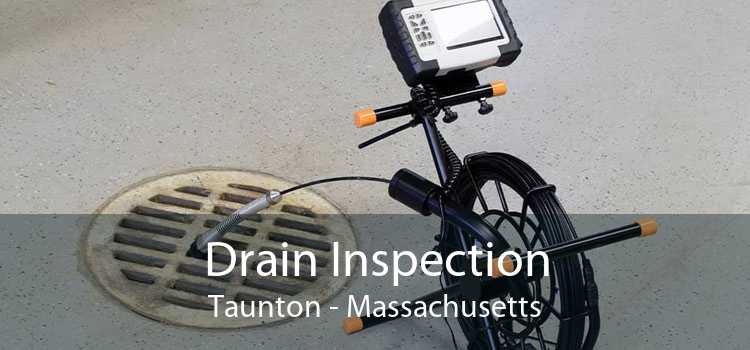 Drain Inspection Taunton - Massachusetts