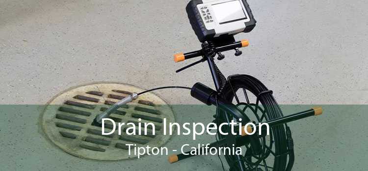 Drain Inspection Tipton - California