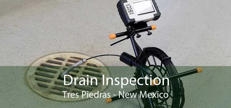 Drain Inspection Tres Piedras - New Mexico