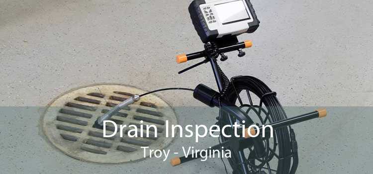 Drain Inspection Troy - Virginia