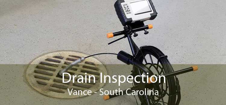 Drain Inspection Vance - South Carolina