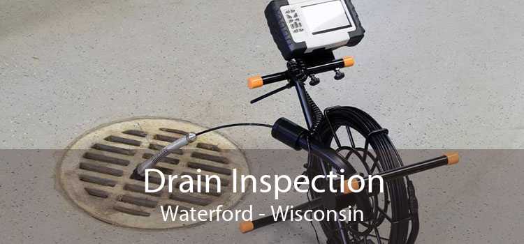 Drain Inspection Waterford - Wisconsin