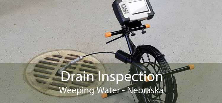 Drain Inspection Weeping Water - Nebraska