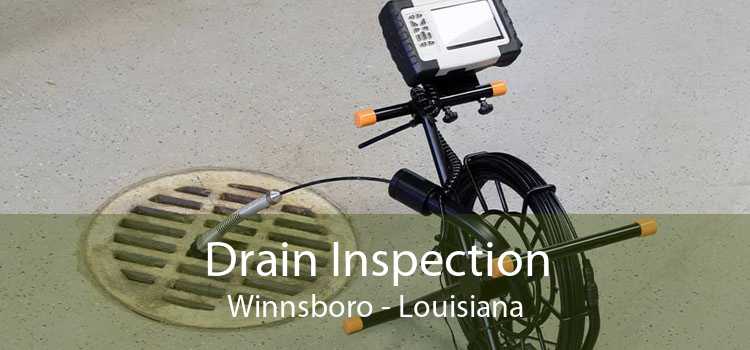 Drain Inspection Winnsboro - Louisiana