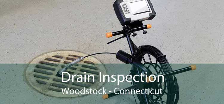 Drain Inspection Woodstock - Connecticut