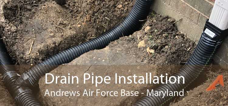 Drain Pipe Installation Andrews Air Force Base - Maryland