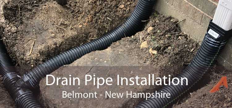 Drain Pipe Installation Belmont - New Hampshire