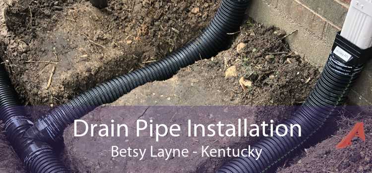 Drain Pipe Installation Betsy Layne - Kentucky