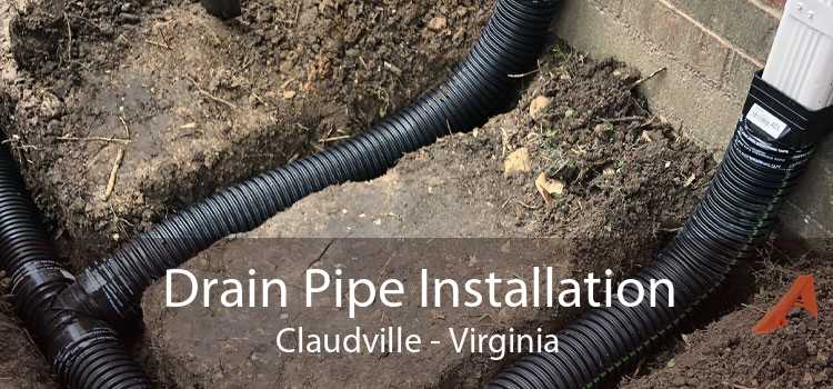 Drain Pipe Installation Claudville - Virginia