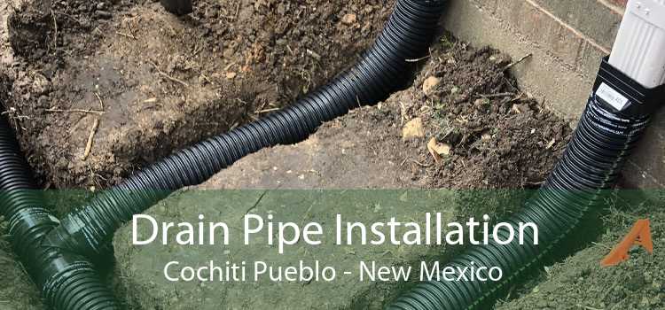 Drain Pipe Installation Cochiti Pueblo - New Mexico