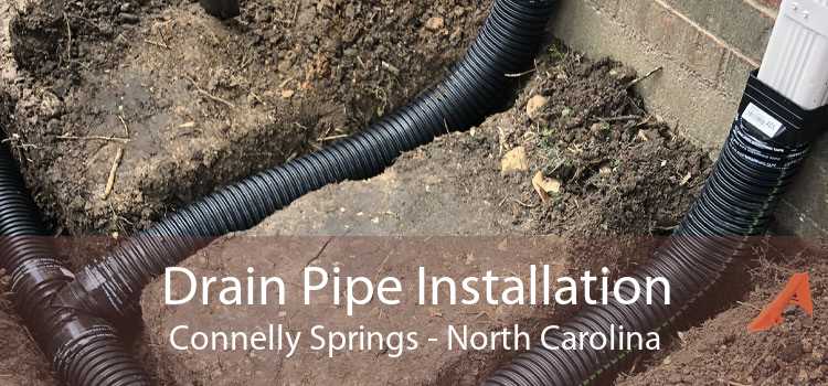 Drain Pipe Installation Connelly Springs - North Carolina