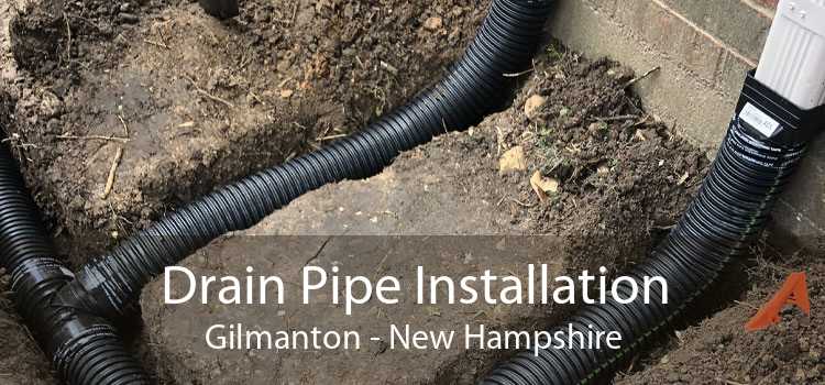 Drain Pipe Installation Gilmanton - New Hampshire