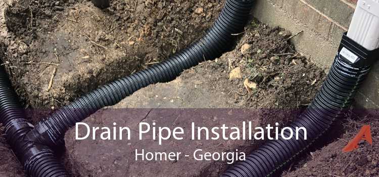 Drain Pipe Installation Homer - Georgia