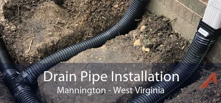 Drain Pipe Installation Mannington - West Virginia