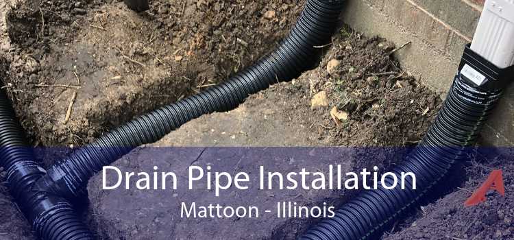 Drain Pipe Installation Mattoon - Illinois