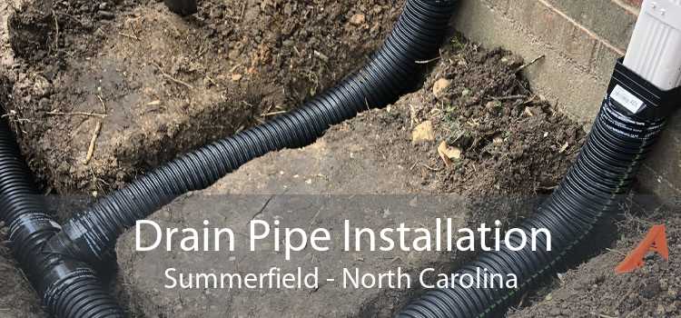 Drain Pipe Installation Summerfield - North Carolina