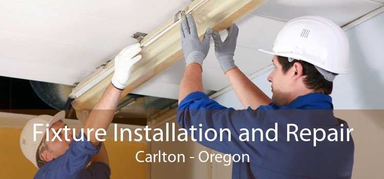 Fixture Installation and Repair Carlton - Oregon