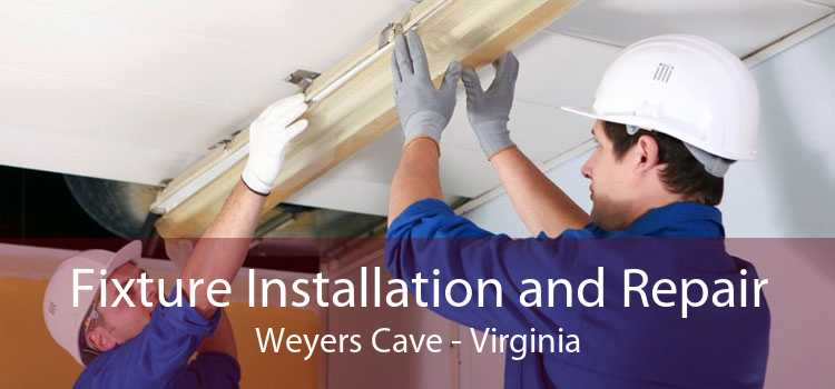 Fixture Installation and Repair Weyers Cave - Virginia