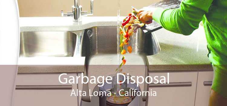 Garbage Disposal Alta Loma - California