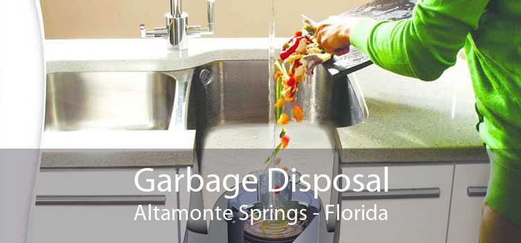 Garbage Disposal Altamonte Springs - Florida