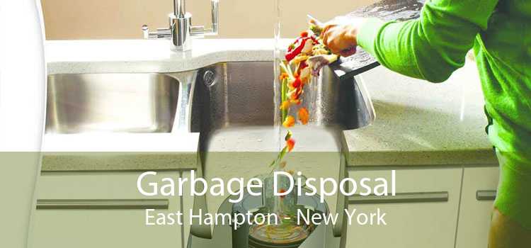 Garbage Disposal East Hampton - New York