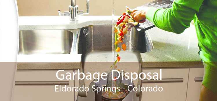Garbage Disposal Eldorado Springs - Colorado