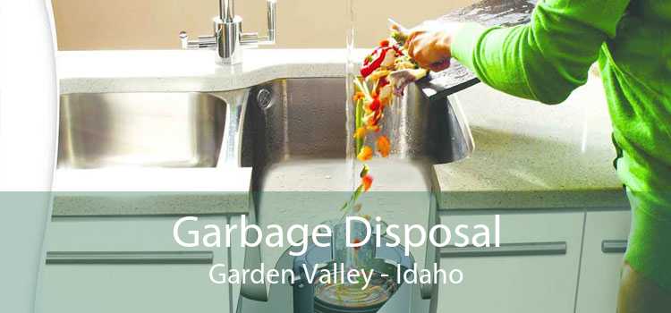 Garbage Disposal Garden Valley - Idaho