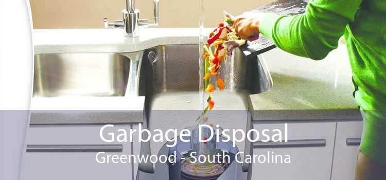 Garbage Disposal Greenwood - South Carolina