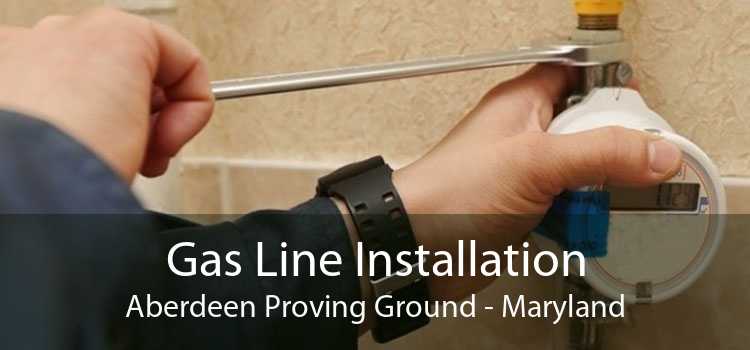 Gas Line Installation Aberdeen Proving Ground - Maryland