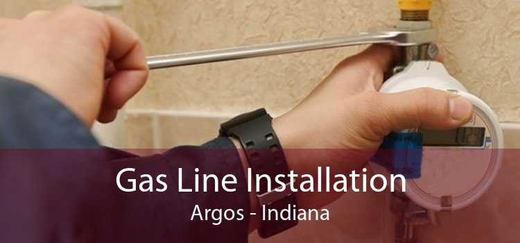 Gas Line Installation Argos - Indiana
