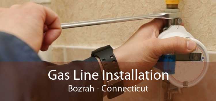 Gas Line Installation Bozrah - Connecticut